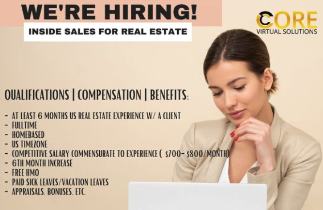 Inside Sales for Real Estate In Need from Core Virtual Assistant! At least 6 months US Real Estate experience w/ a client