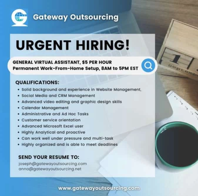 Urgent Hiring! Gateway Outsourcing is Hiring General Virtual Assistant, $5 per hour