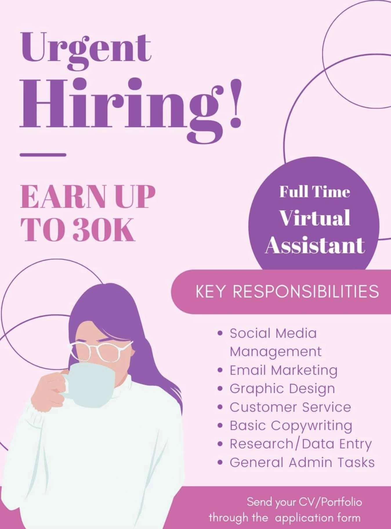 I'm looking for a general virtual assistant! 25-30k depending on skill set and experience. 