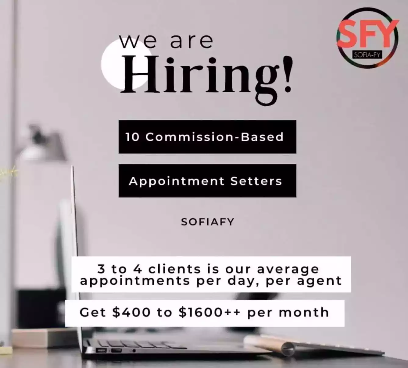 We are hiring 10 commission-based appointment setters!