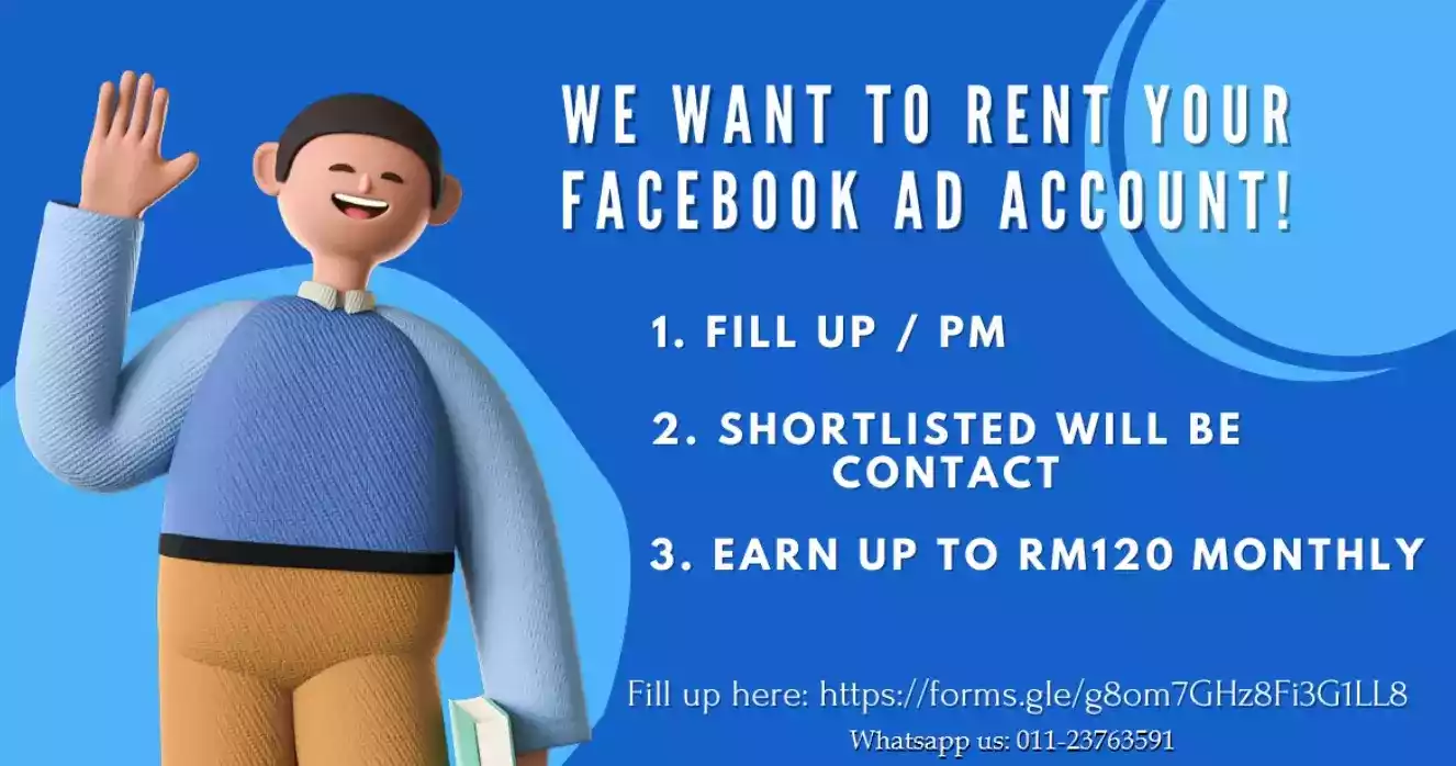 We want to rent your Facebook Ad account! Earn up to RM120 extra pocket money monthly!