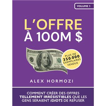 L’offre à 100M$
