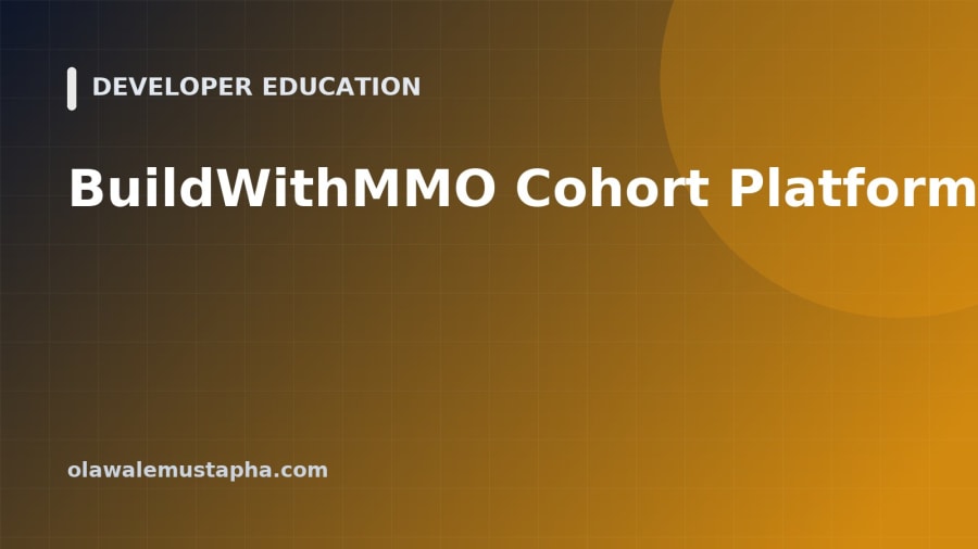 BuildWithMMO Cohort Platform