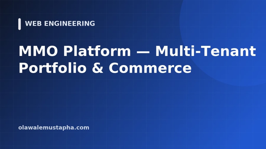 MMO Platform — Multi-Tenant Portfolio & Commerce