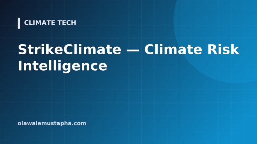 StrikeClimate — Climate Risk Intelligence