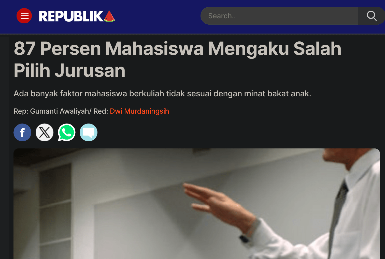 Berita Republika: 87 Persen Mahasiswa Salah Jurusan