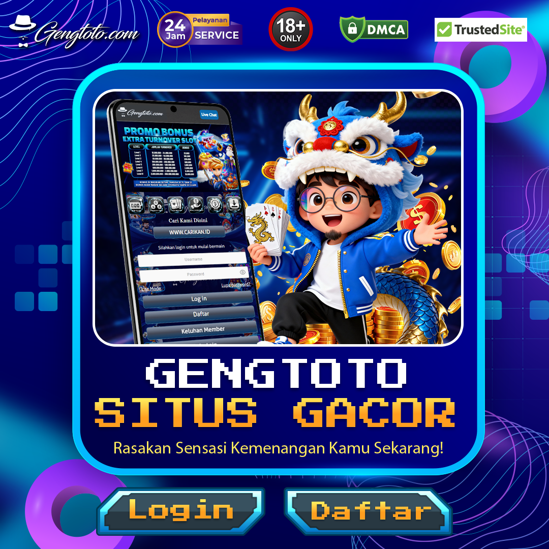 Gengtoto Situs Judi Slot Gacor Paling Mudah Menang Hari Ini image 1