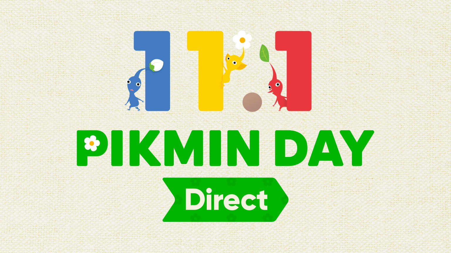 Arte oficial do Pikmin Day Direct, com um Pikmin azul, um amarelo e um vermelho apoiados nos algarismos da data 11.1, acima do logo verde do Direct