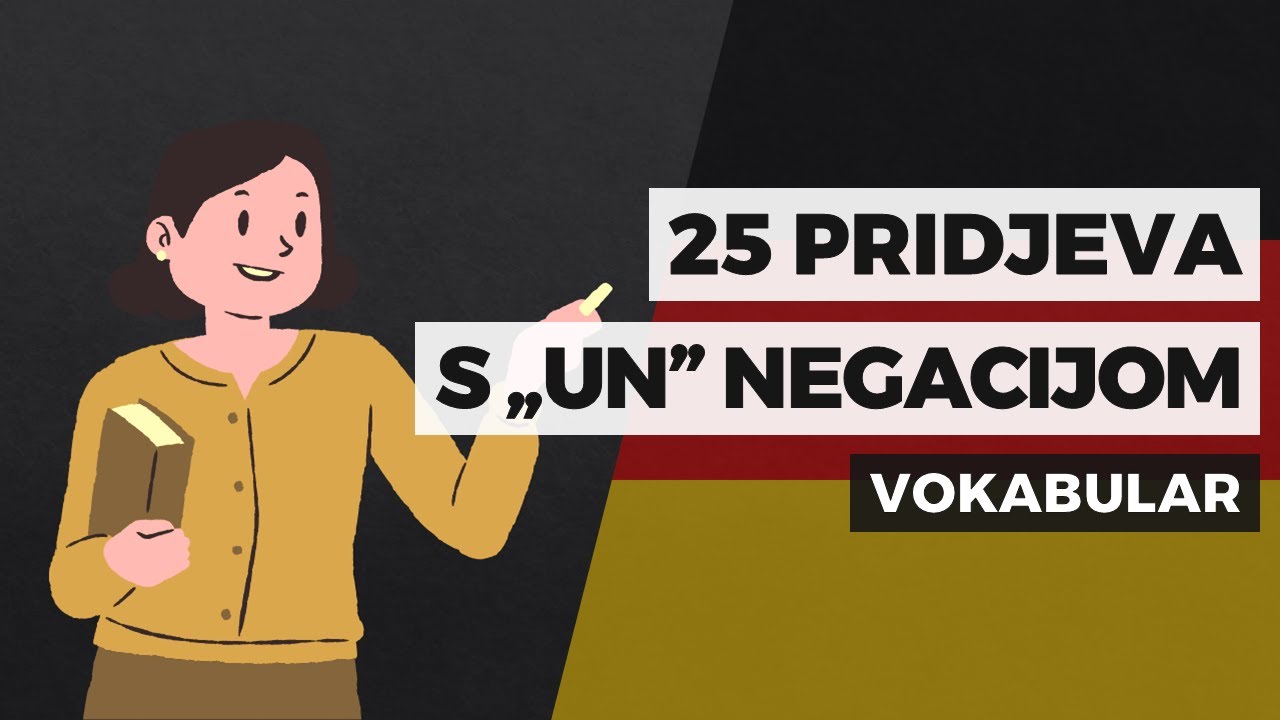 25 pridjeva s "un" negacijom