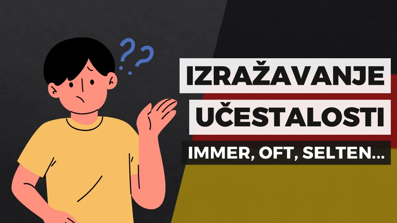 Wie oft? / Koliko često? Izražavanje učestalosti na njemačkom jeziku