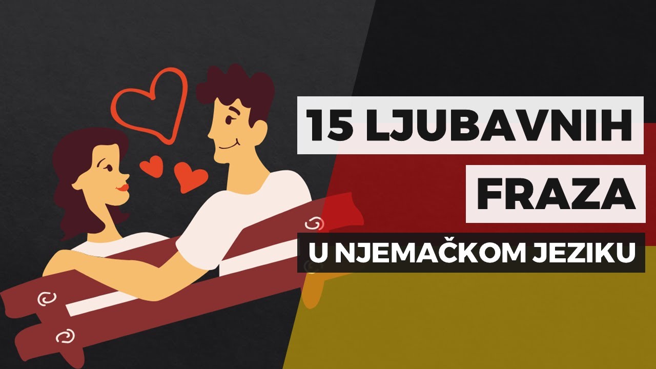 15 fraza za izražavanje ljubavi na njemačkom jeziku