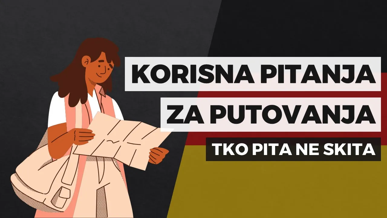 Korisna pitanja za putovanja na njemačkom jeziku