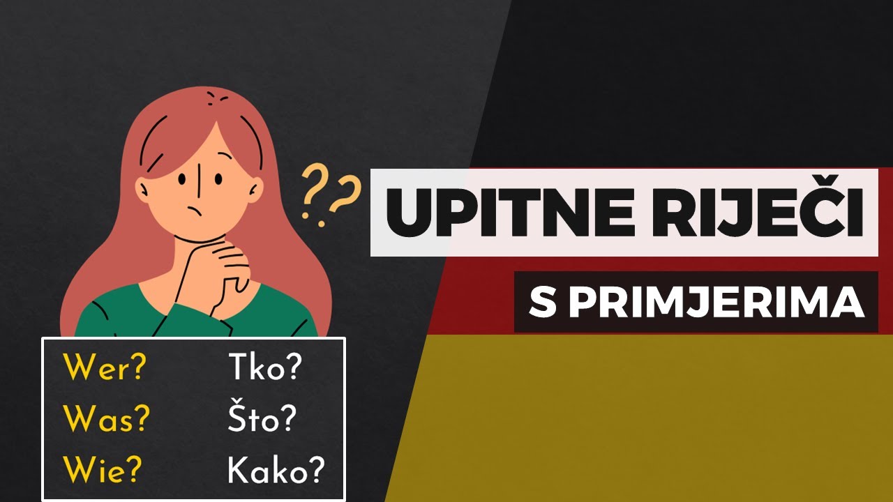 Wer, Was, Wie... Upitne riječi s primjerima