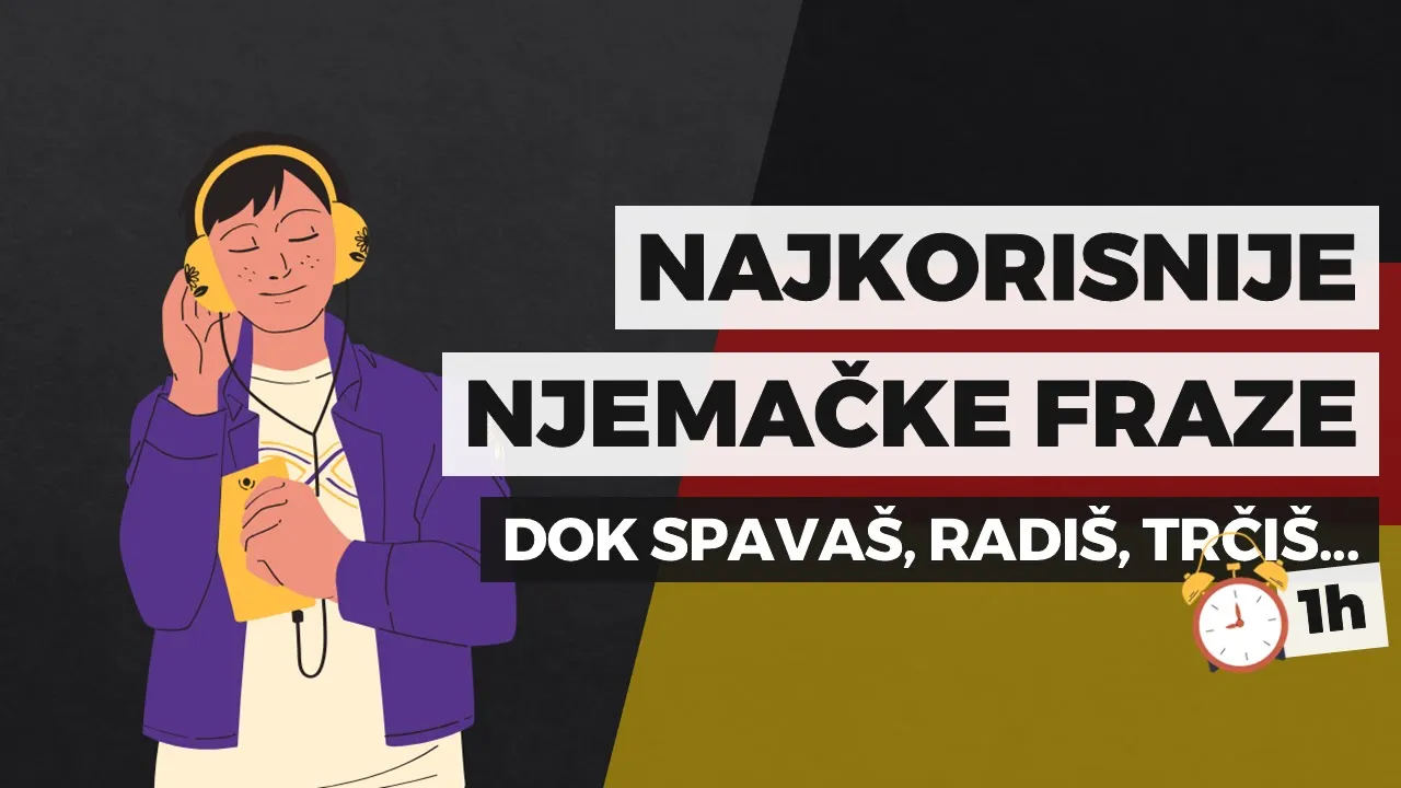 Nauči njemački dok spavaš, radiš, trčiš...  – najkorisnije njemačke fraze (1h)
