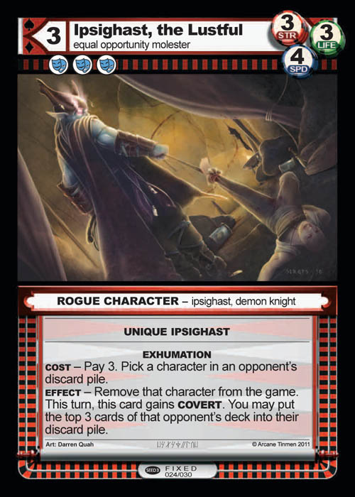 Ipsighast, the Lustful