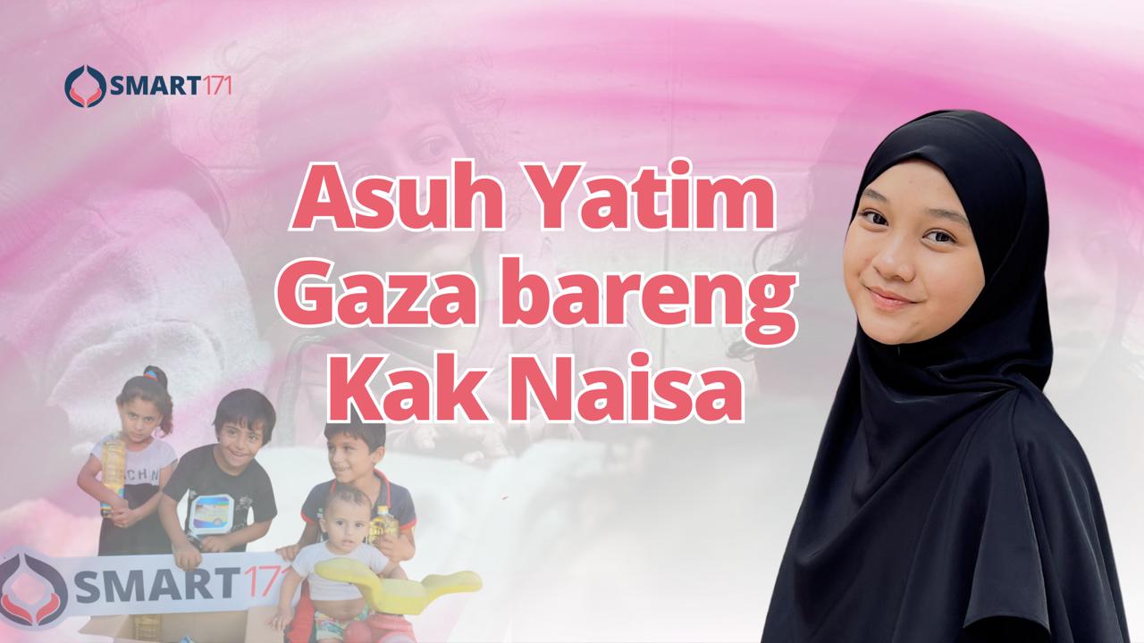Asuh Yatim Gaza bersama Kak Naisa
