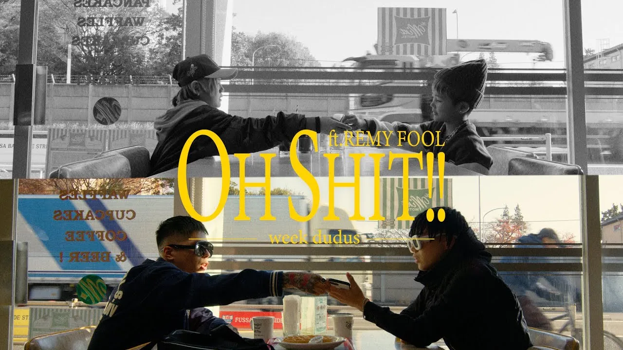 week dudus - "OH SHIT!! feat. REMY FOOL"