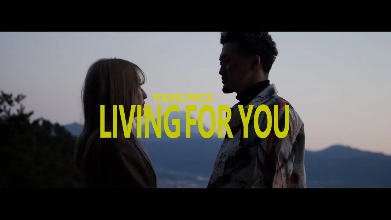 Young Fricck / LIVING FOR YOU
