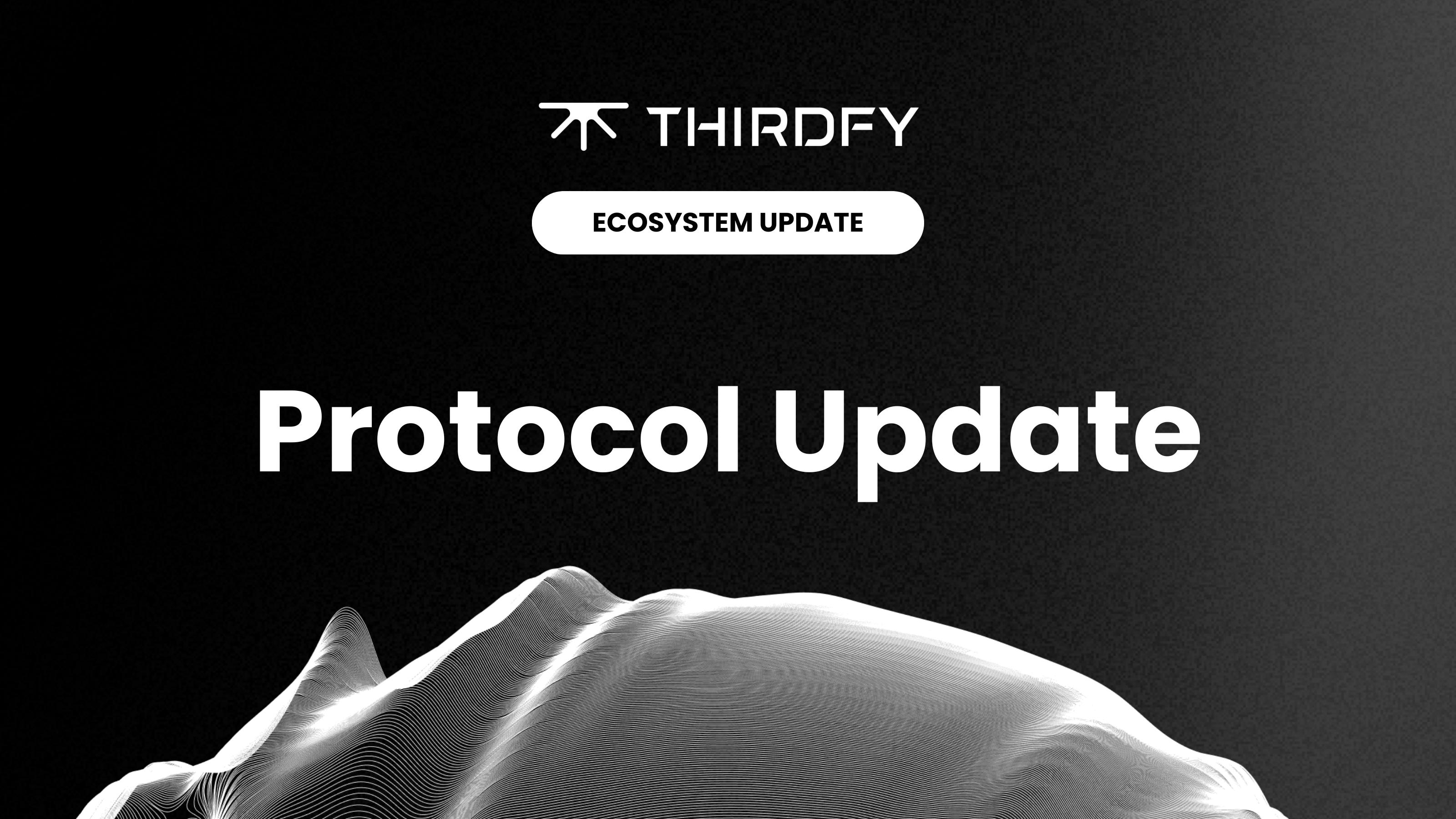 Protocol Update — December 2025