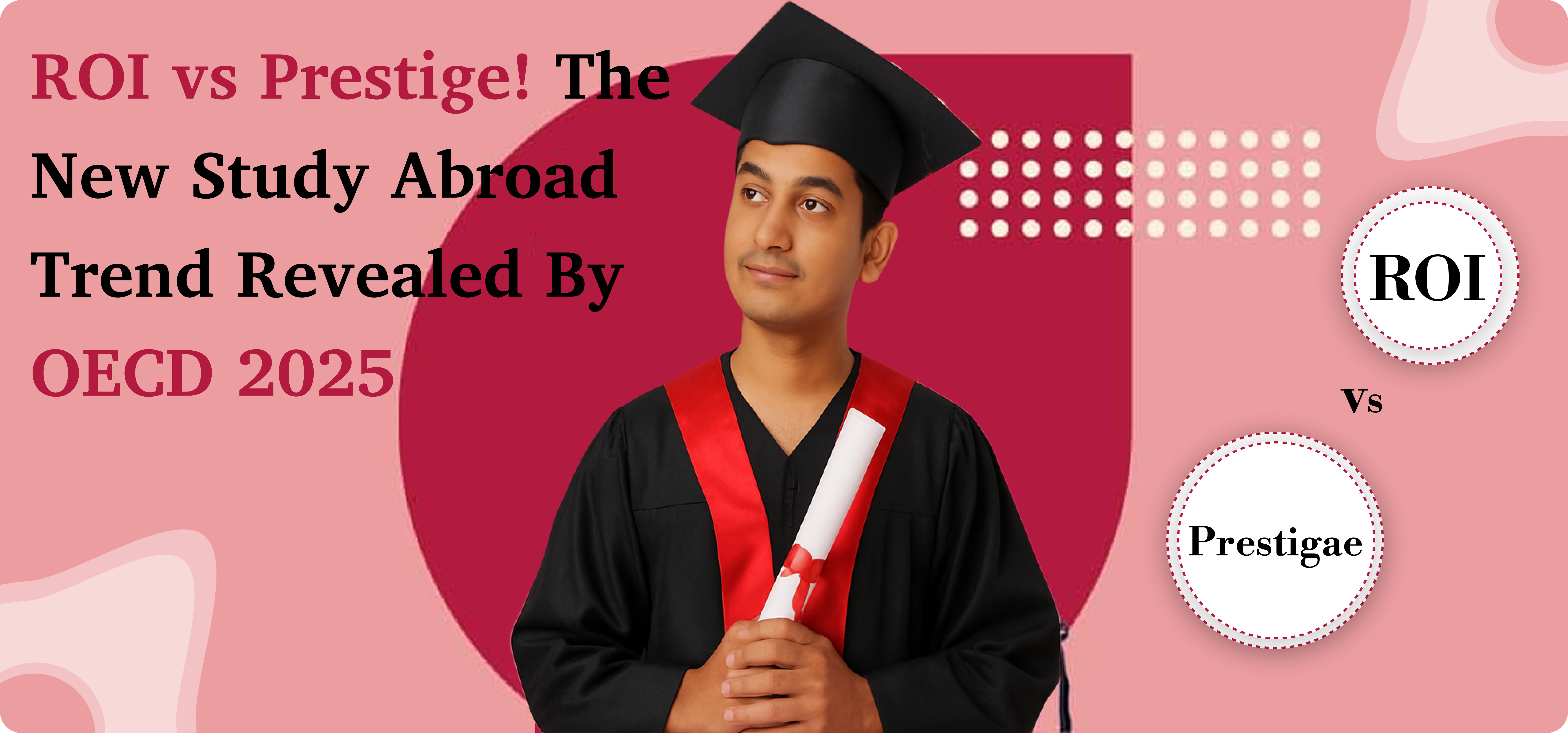 ROI vs Prestige! The New Study Abroad Trend Revealed By OECD 2025