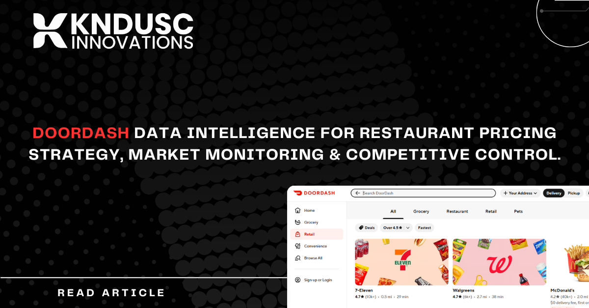 DoorDash Data Intelligence for Restaurant Pricing Strategy, Market Monitoring & Competitive Control