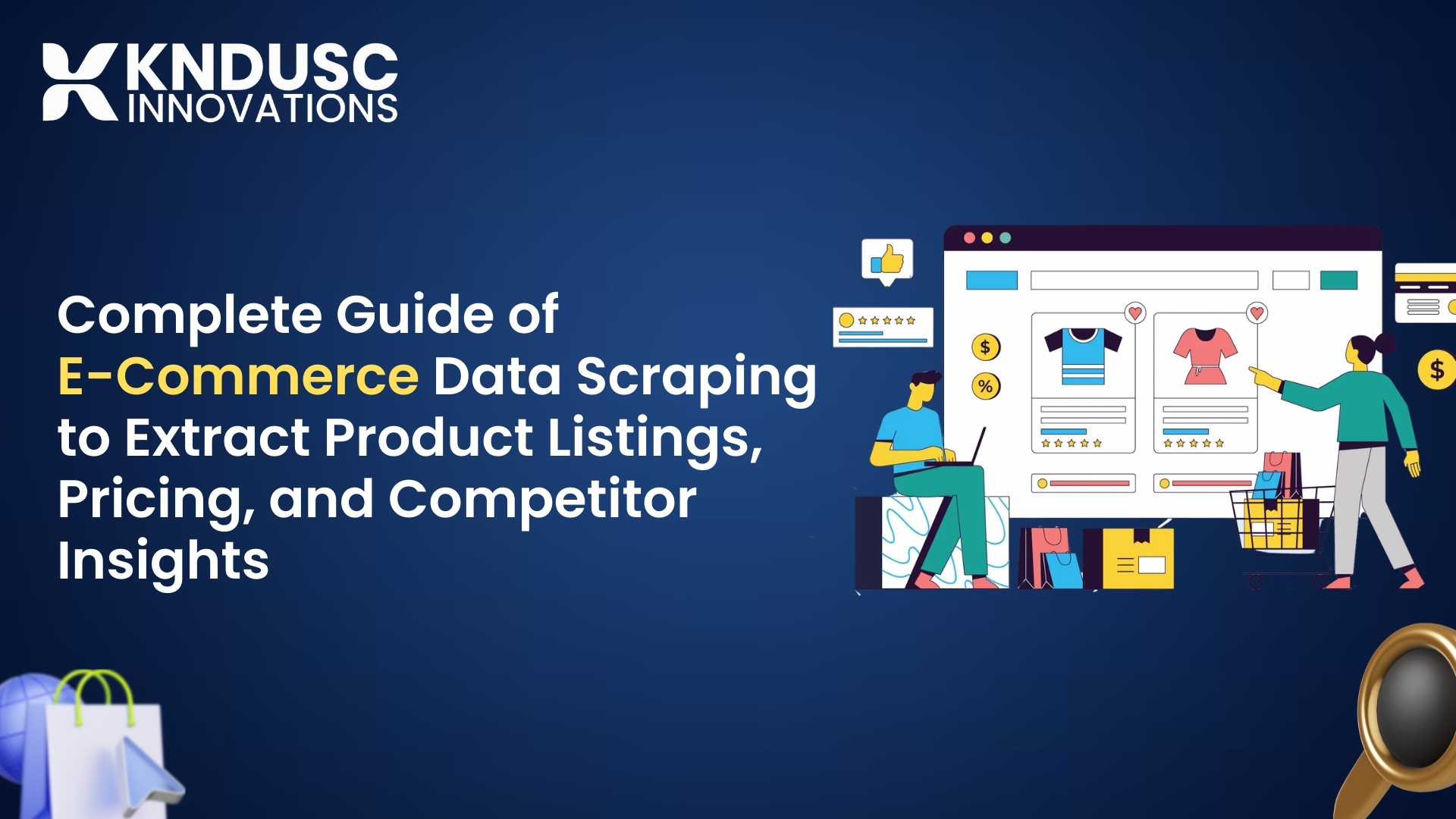 eCommerce Data Scraping: Complete Guide to Extract Product Listings, Pricing, and Competitor Insights