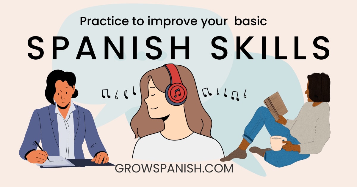 Basic Spanish Skills: Practice to Improve Your Language Skills ⁄ Grow ...