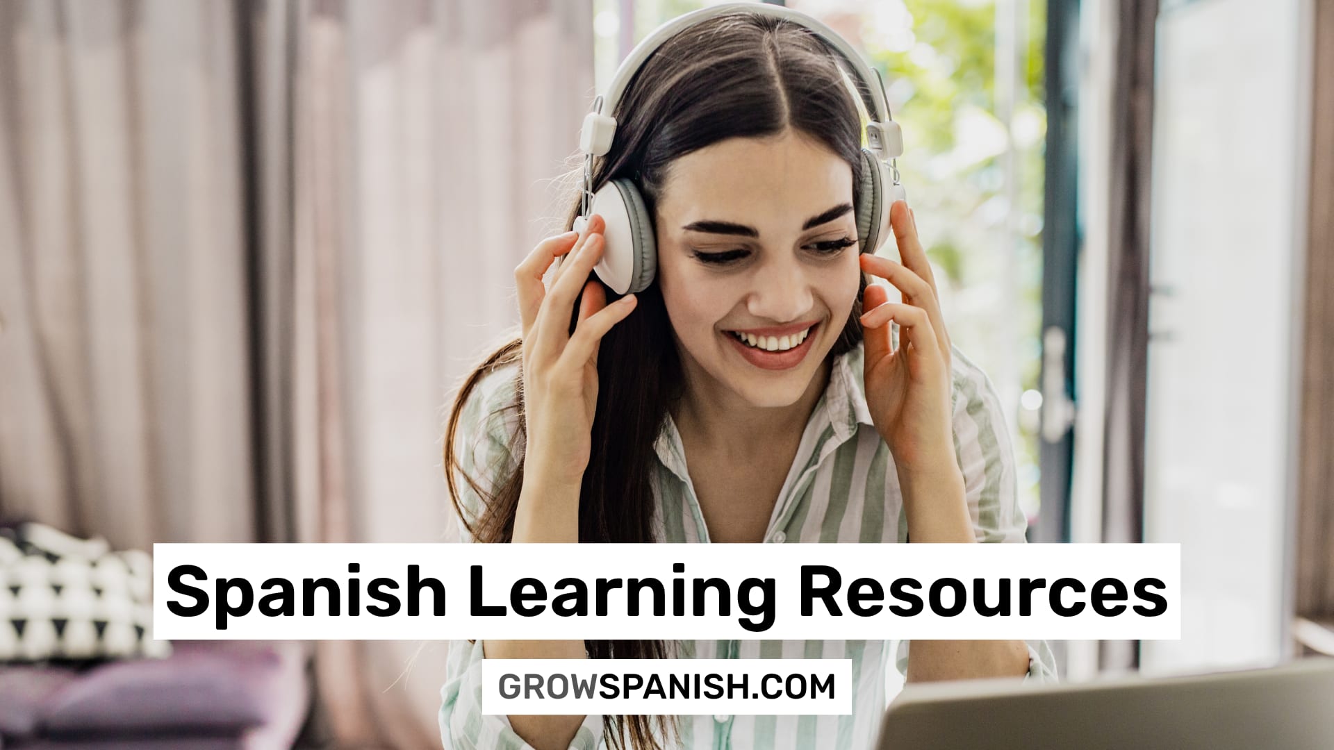 Spanish Learning Resources ⁄ Grow Spanish.com
