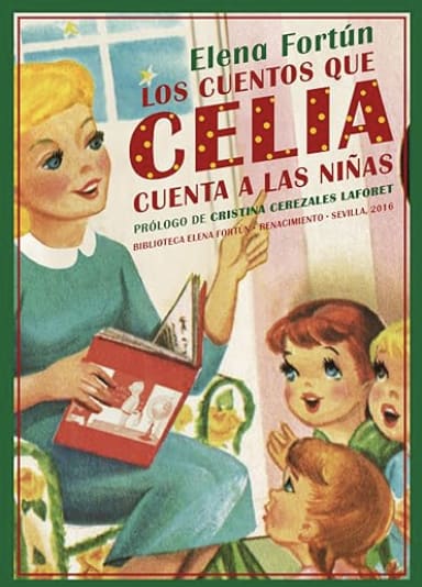 Los cuentos que Celia cuenta a los niños by Elena Fortun chapter book in Spanish