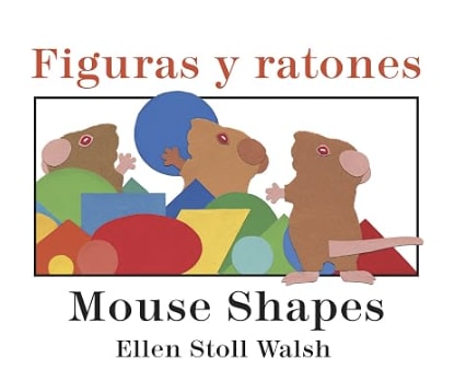Mouse Shapes/Figuras y ratones: Bilingual English-Spanish (Spanish Edition) book