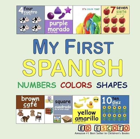 My First Spanish Numbers Colors Shapes