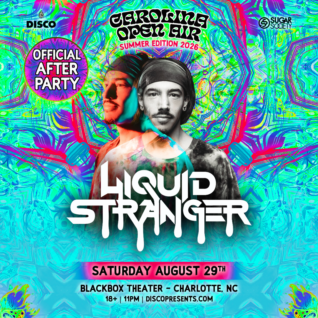 Carolina Open Air - Day 2 - Liquid Stranger