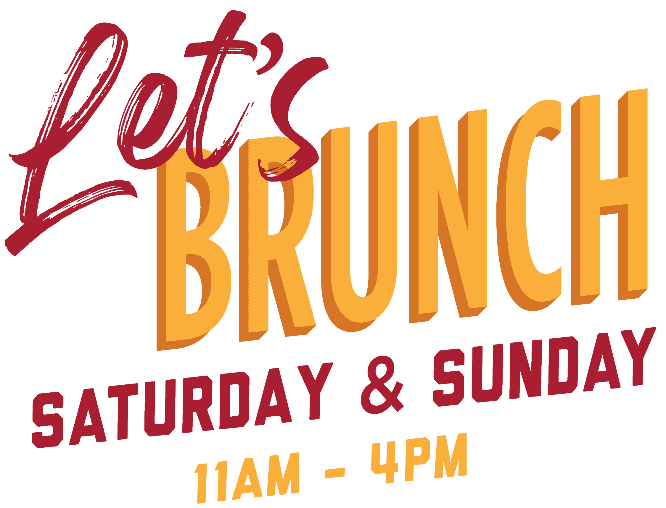 Saturday and Sunday Brunch