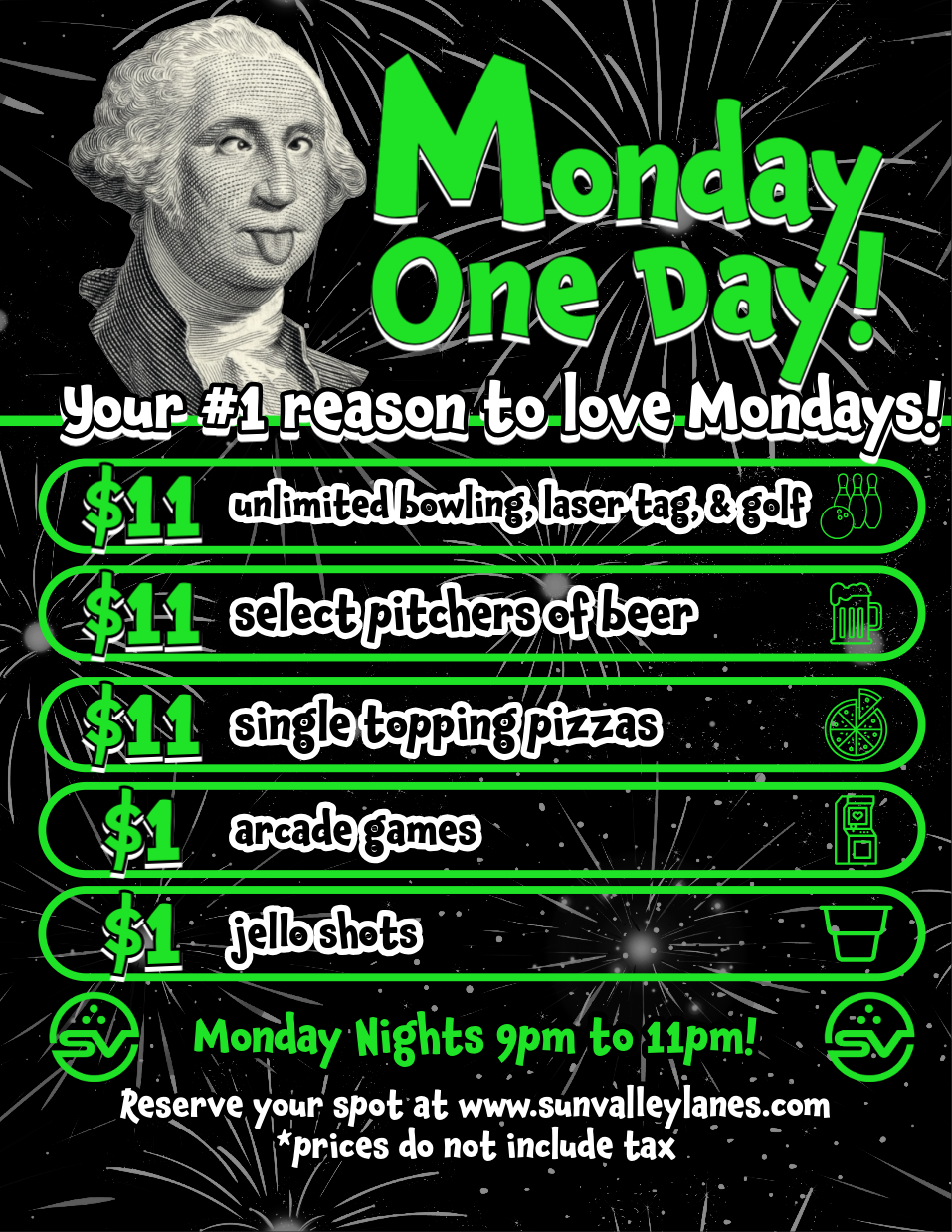 Monday: 1/2 Off Arcade & Bowling After 8 PM