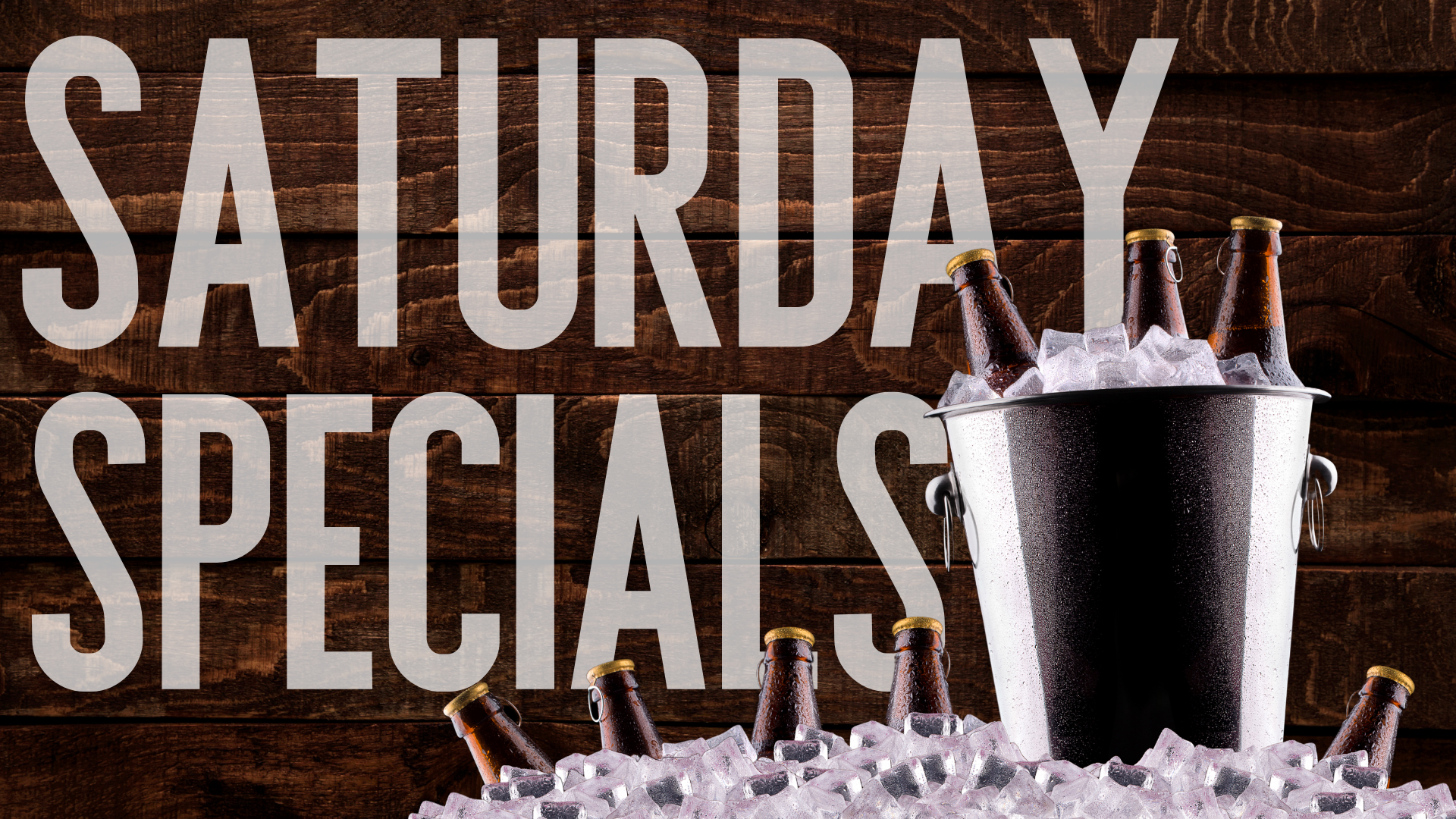 Saturday Drink Specials