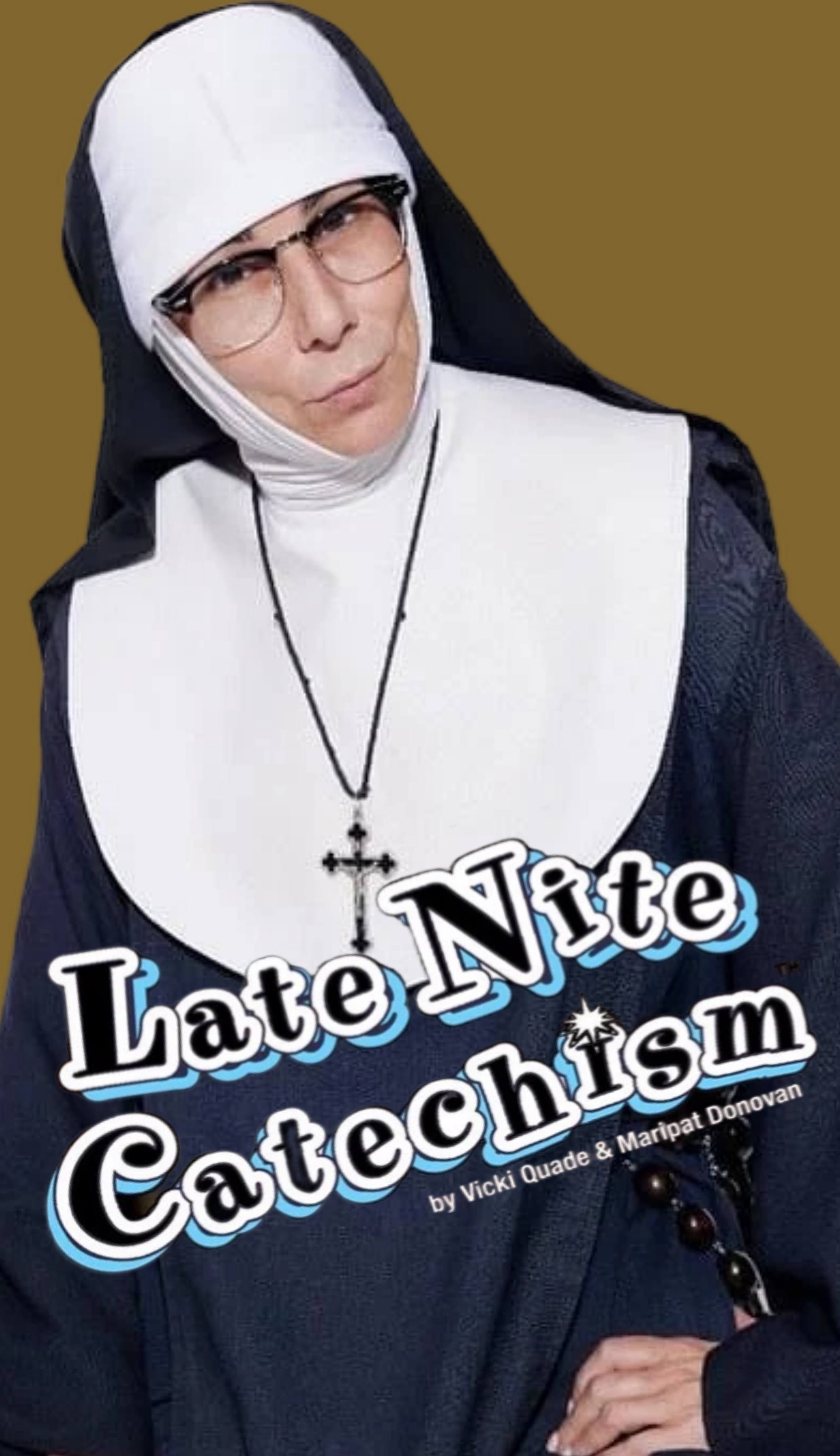 Late Nite Catechism
