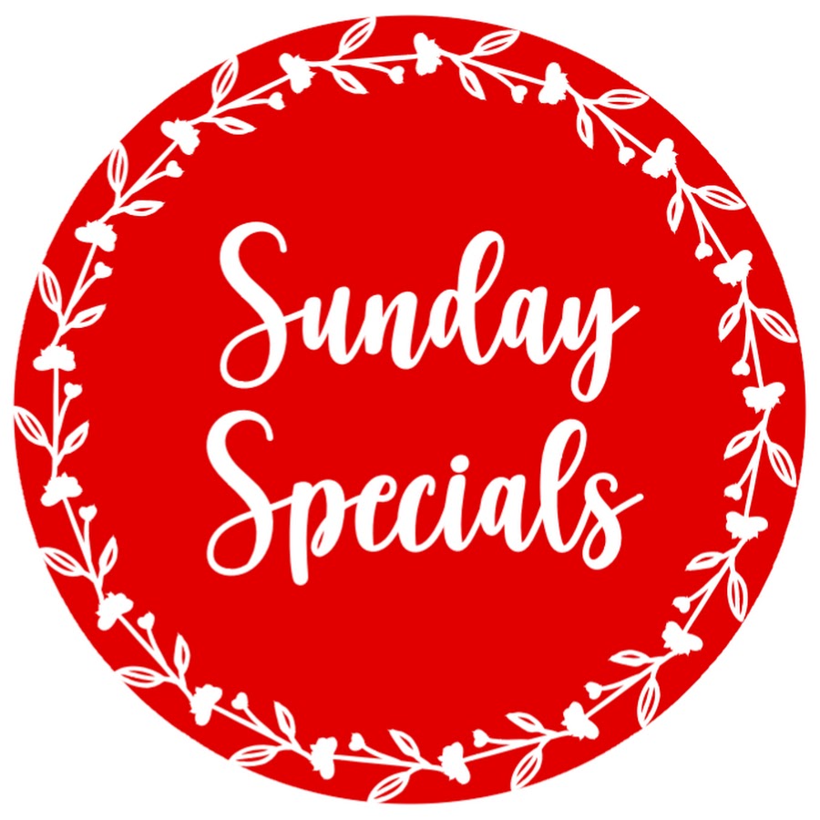 Sunday Specials