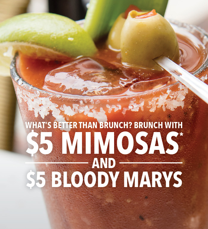 $5 Mimosas & Bloody Marys