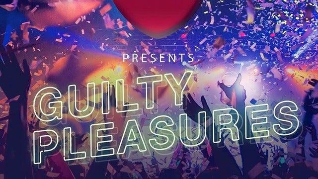 Guilty Pleasures 25th anniversary show! THE FINAL SHOW AT 3RD & LINDSLEY