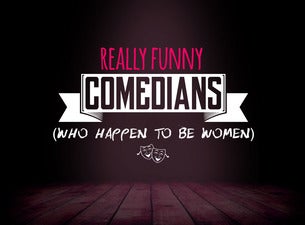 Really Funny Comedians (Who Happen to Be Women) w/ Felicia Folkes