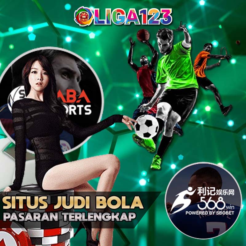 LIGA123 Situs Judi Bola SBOBET Resmi dan Agen Betting Online Terpercaya