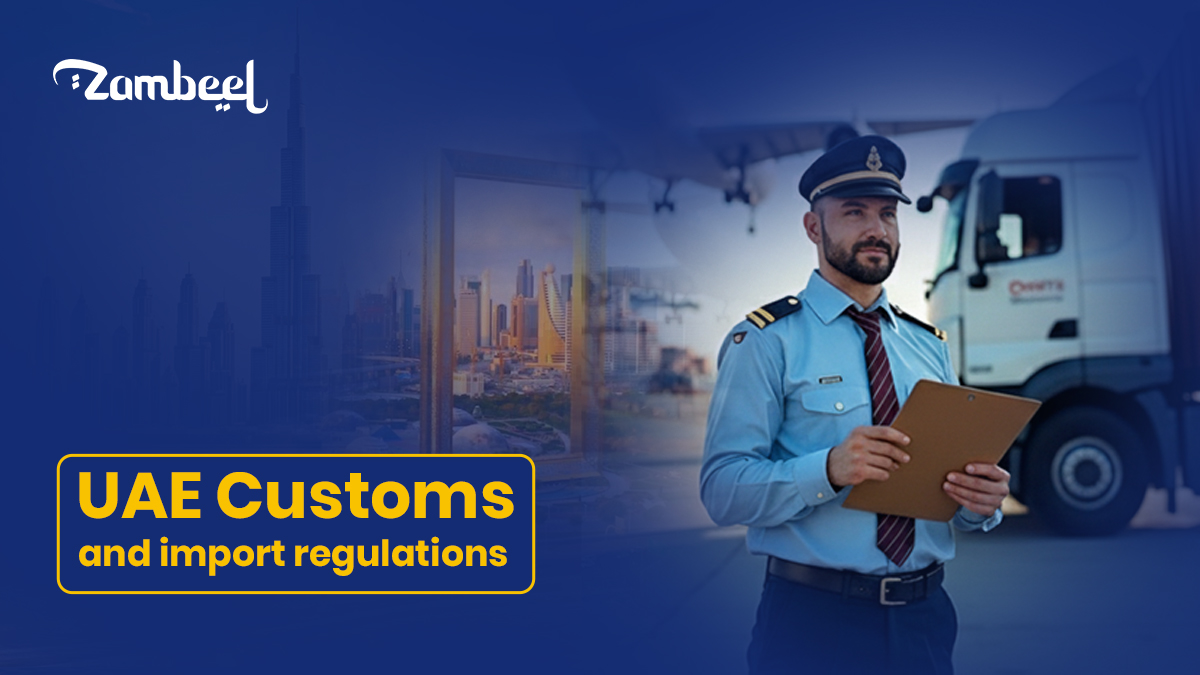 The UAE Customs and Import Regulations for Dropshipping