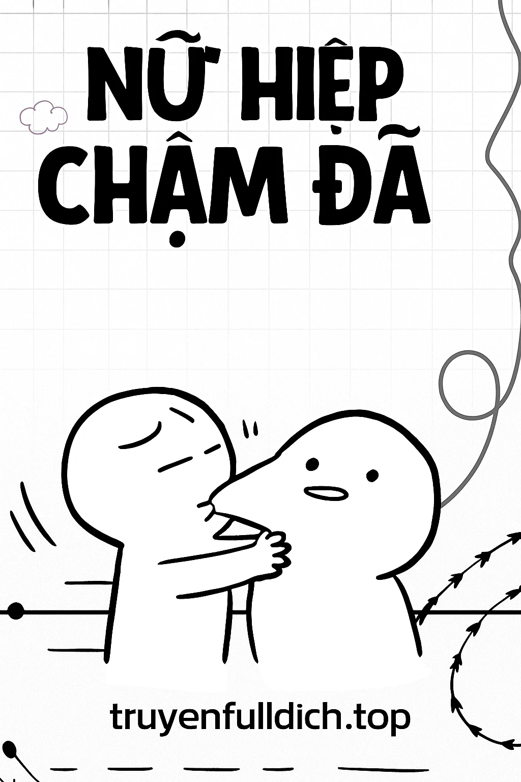 Nữ Hiệp Chậm Đã