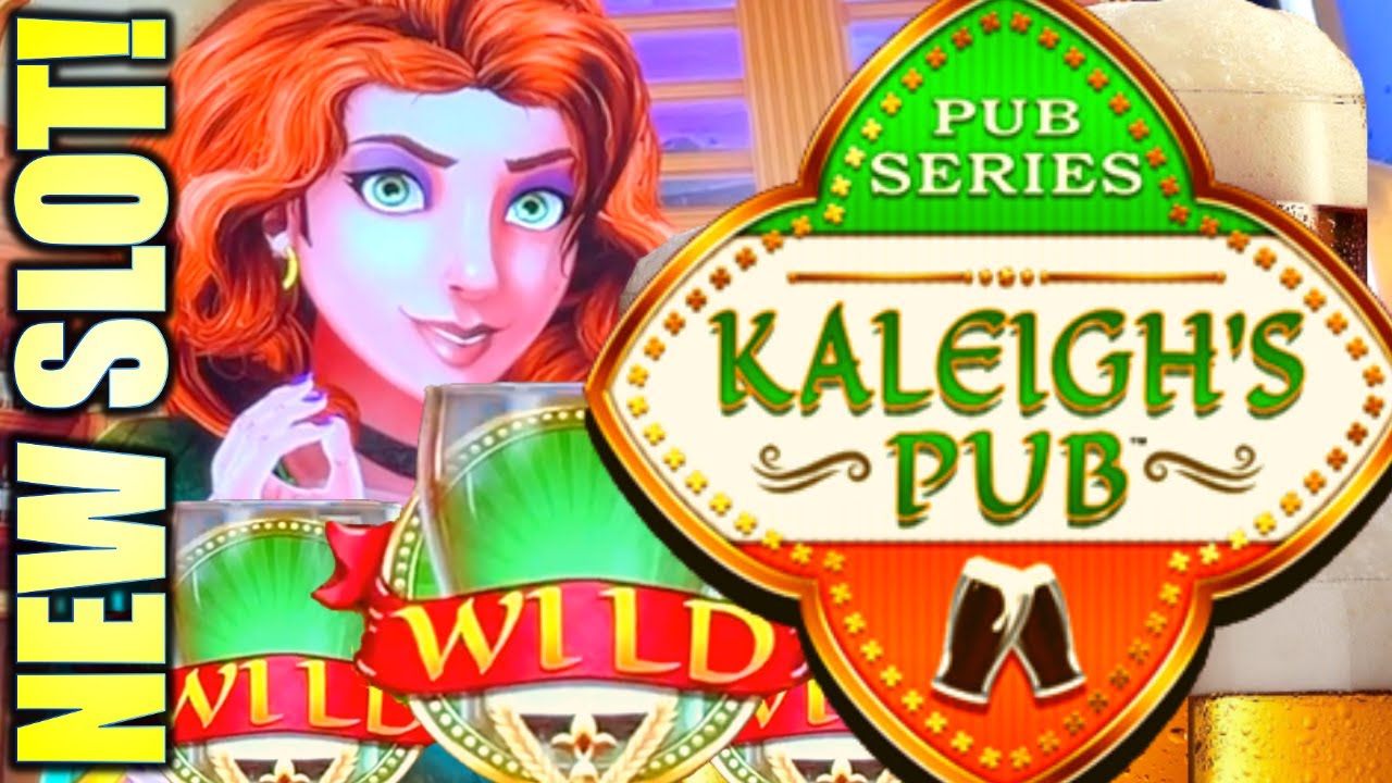 Pub Series- Anastasia’s Tavern : Isabella’s Tequileria : Kaleigh’s Pub : Sofia’s Cellar slot machine