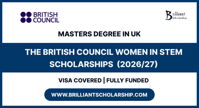 British Council Women in STEM Scholarships 2026-2027 scholarship