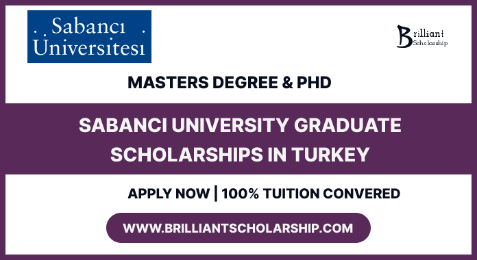 Sabanci University Graduate Scholarships 2024 scholarship