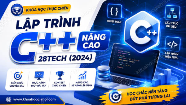 Lập Trình C++ Nâng Cao 28Tech (2024)
