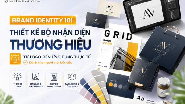 Brand Identity 101 Thiết Kế Bộ Nhận Diện Thương Hiệu Cho Người Mới Bắt Đầu