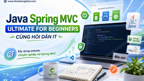 Khóa Học Java Spring Mvc Ultimate For Beginners Cùng Hỏi Dân IT