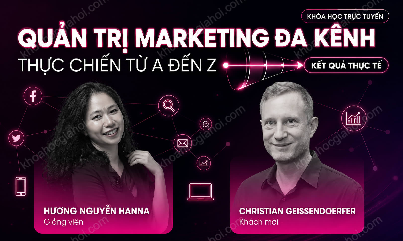 Khóa Học Quản Trị Marketing Đa Kênh Thực Chiến Từ A Đến Z